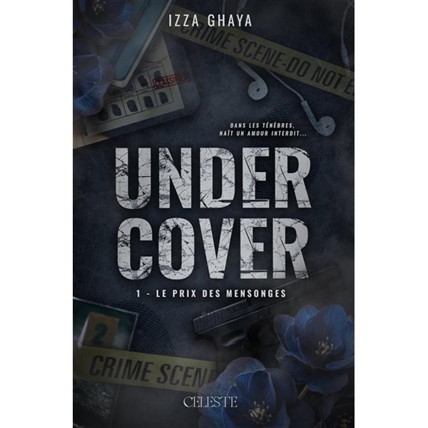 Le prix des mensonges, Undercover, 1