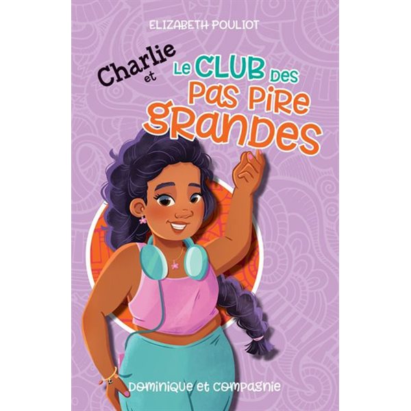 Charlie et le club des pas pire grandes, Grand roman