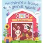 A la ferme : soulève et trouve !, Mon cherche et trouve à grands rabats