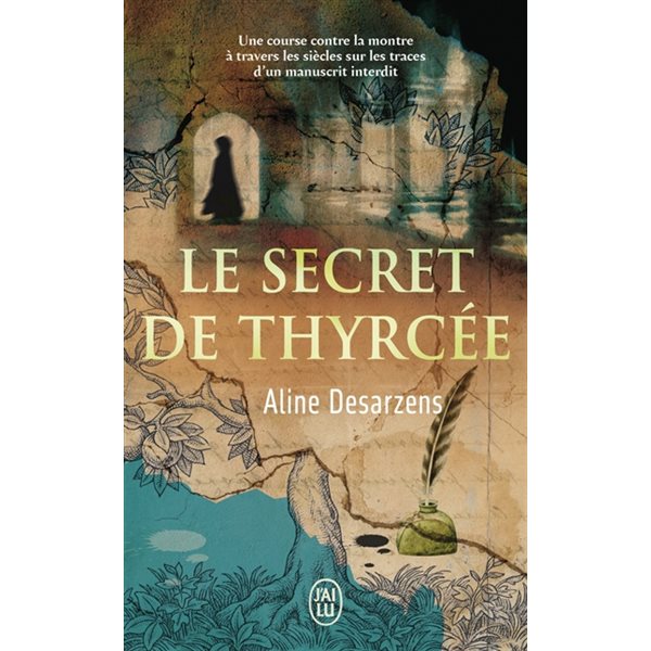 Le secret de Thyrcée, J'ai lu. Littérature générale. Littérature française, 14664