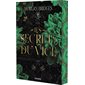 Les secrets du vice, Tome 1, L'ordre de l'Obsidienne