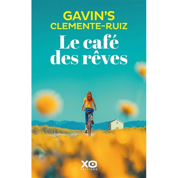 Le café des rêves : comédie romantique contemporaine et résolument optimiste