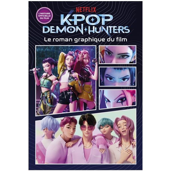 Kpop demon hunters : le roman graphique du film