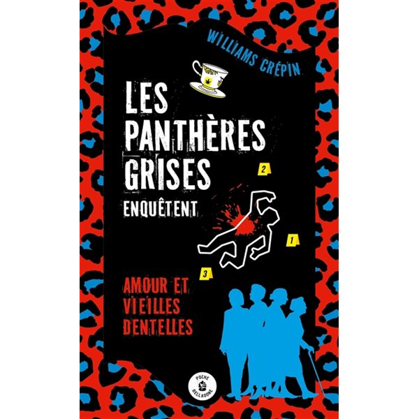 Amour et vieilles dentelles, Les panthères grises enquêtent