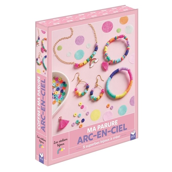 Ma parure arc-en-ciel : 5 superbes bijoux à créer, Les ateliers bijoux