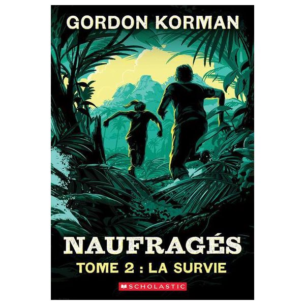 La survie, Naufragés, 2