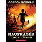 L'évasion, Naufragés, 3