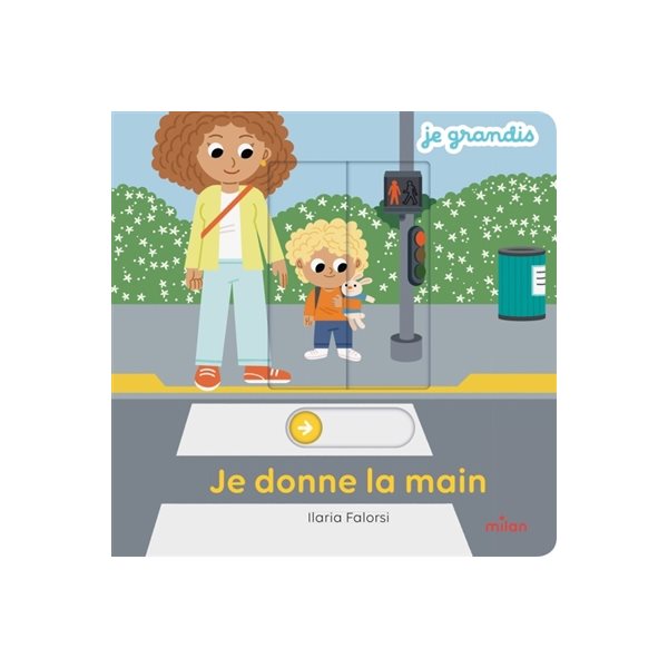 Je donne la main, Je grandis avec Milan