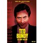 Ted Bundy : le lady killer