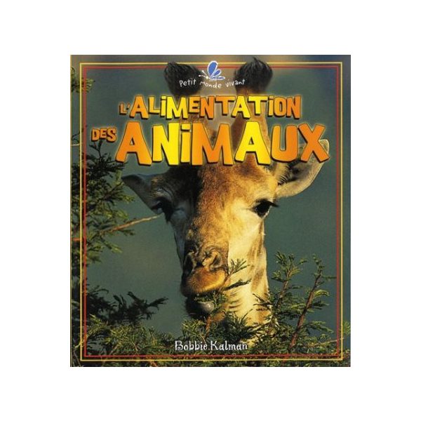 Alimentation des animaux (l')