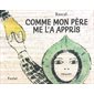 Comme mon père me l'a appris
