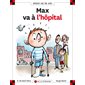 Max va à l'hôpital T.10