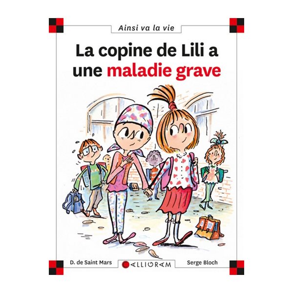 Copine de Lili a une maladie grave (la) t.66